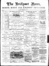 Bridport News Friday 10 July 1896 Page 1