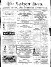 Bridport News Friday 22 June 1900 Page 1