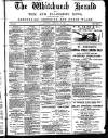 Whitchurch Herald Saturday 12 February 1898 Page 1