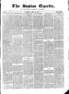 Boston Gazette Saturday 27 April 1861 Page 1