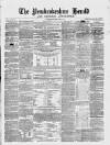 Pembrokeshire Herald Friday 07 April 1854 Page 1