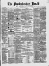 Pembrokeshire Herald Friday 14 April 1854 Page 1