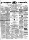 Flintshire Observer Friday 20 March 1857 Page 1