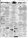 Flintshire Observer Friday 14 February 1862 Page 1
