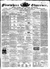 Flintshire Observer Friday 25 September 1863 Page 1