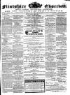 Flintshire Observer Friday 01 April 1870 Page 1