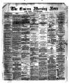Eastern Morning News Thursday 08 February 1872 Page 1