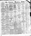 Eastern Morning News Monday 15 January 1877 Page 1
