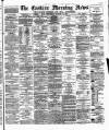 Eastern Morning News Wednesday 10 January 1877 Page 1