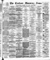 Eastern Morning News Saturday 18 August 1877 Page 1