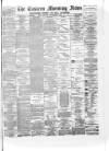 Eastern Morning News Monday 20 November 1882 Page 1