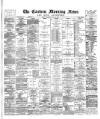 Eastern Morning News Thursday 07 May 1885 Page 1