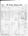 Eastern Morning News Thursday 31 December 1885 Page 1