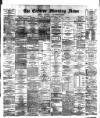 Eastern Morning News Saturday 06 February 1886 Page 1