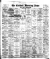 Eastern Morning News Wednesday 07 July 1886 Page 1