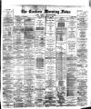 Eastern Morning News Friday 20 January 1888 Page 1