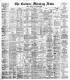 Eastern Morning News Saturday 13 April 1889 Page 1