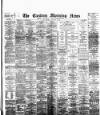 Eastern Morning News Tuesday 07 January 1890 Page 1