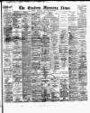 Eastern Morning News Saturday 26 July 1890 Page 1