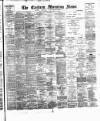 Eastern Morning News Wednesday 10 December 1890 Page 1