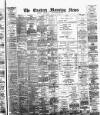 Eastern Morning News Friday 12 December 1890 Page 1