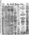 Eastern Morning News Saturday 14 March 1891 Page 1