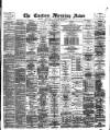 Eastern Morning News Saturday 28 March 1891 Page 1