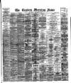Eastern Morning News Friday 11 December 1891 Page 1