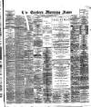 Eastern Morning News Wednesday 23 December 1891 Page 1