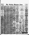 Eastern Morning News Friday 26 February 1892 Page 1
