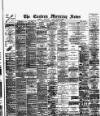 Eastern Morning News Saturday 12 November 1892 Page 1