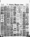 Eastern Morning News Saturday 10 December 1892 Page 1