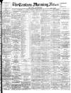 Eastern Morning News Tuesday 14 February 1899 Page 1