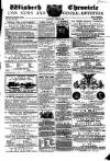 Wisbech Chronicle, General Advertiser and Lynn News Saturday 14 April 1860 Page 1