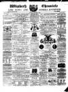 Wisbech Chronicle, General Advertiser and Lynn News Saturday 08 December 1860 Page 1
