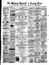 Wisbech Chronicle, General Advertiser and Lynn News Wednesday 24 June 1874 Page 1