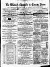 Wisbech Chronicle, General Advertiser and Lynn News Saturday 06 October 1877 Page 1