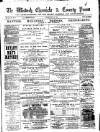 Wisbech Chronicle, General Advertiser and Lynn News Saturday 12 May 1883 Page 1