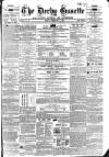 Derby Exchange Gazette Friday 08 February 1861 Page 1