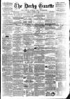 Derby Exchange Gazette Friday 18 October 1861 Page 1