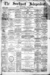 Southport Independent and Ormskirk Chronicle Wednesday 12 December 1866 Page 1