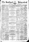 Southport Independent and Ormskirk Chronicle Saturday 21 May 1870 Page 1