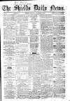 Shields Daily News Saturday 19 November 1864 Page 1