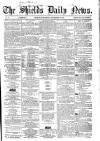 Shields Daily News Wednesday 23 November 1864 Page 1