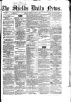 Shields Daily News Tuesday 18 April 1865 Page 1
