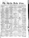 Shields Daily News Saturday 23 December 1865 Page 1