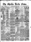 Shields Daily News Thursday 01 February 1866 Page 1