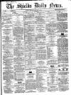 Shields Daily News Monday 07 January 1867 Page 1
