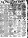 Shields Daily News Friday 01 March 1867 Page 1