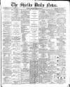 Shields Daily News Wednesday 16 February 1870 Page 1